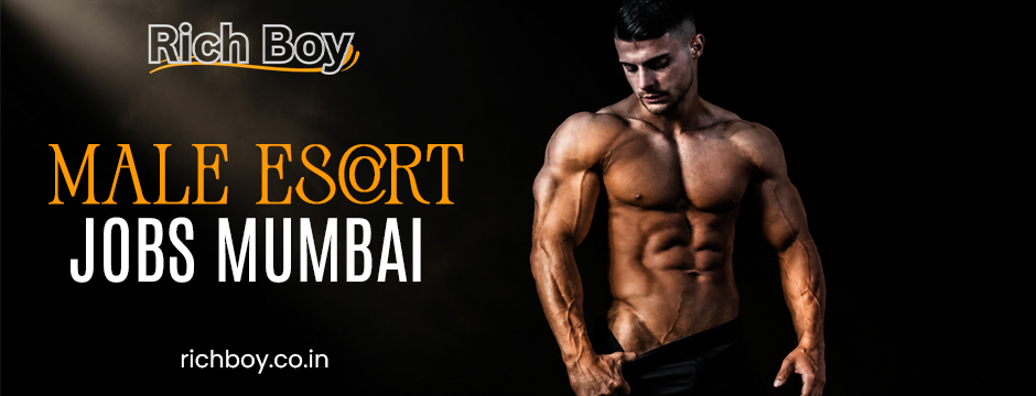 male escort jobs Mumbai