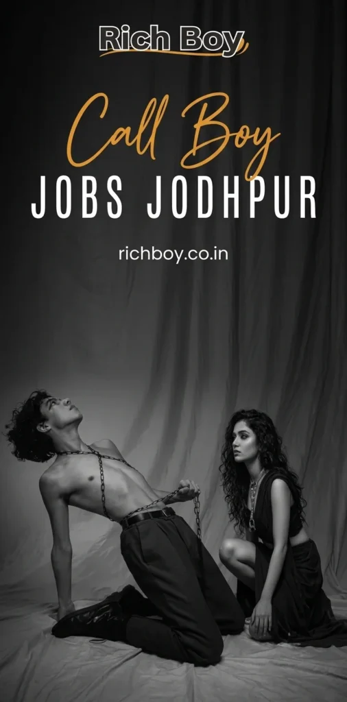Callboy Job In Jodhpur