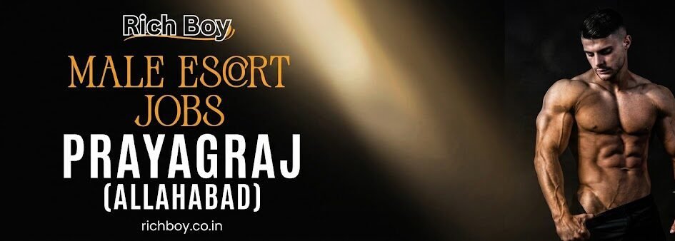 Prayagraj Call Boy Jobs