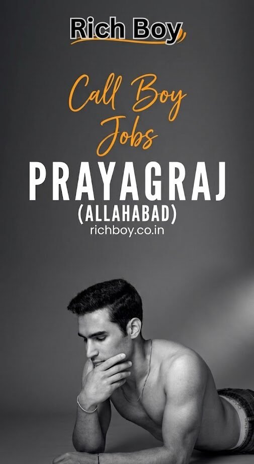 Call Boy Job In Prayagraj (Allahabad)
